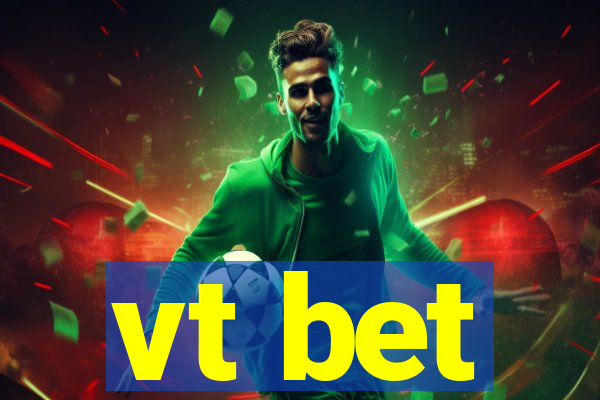 vt bet